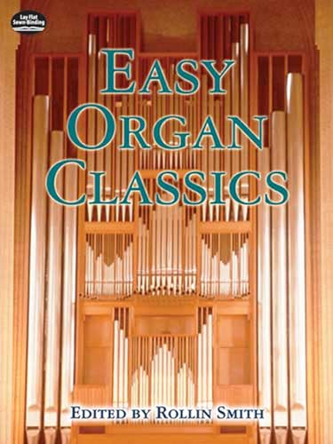 Stock image for Easy Organ Classics (Dover Music for Organ) for sale by Lakeside Books