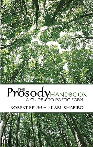 Beispielbild fr The Prosody Handbook : A Guide to Poetic Form zum Verkauf von Better World Books