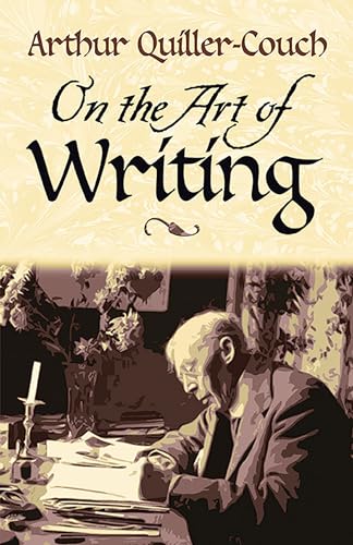 Beispielbild fr On the Art of Writing zum Verkauf von SecondSale