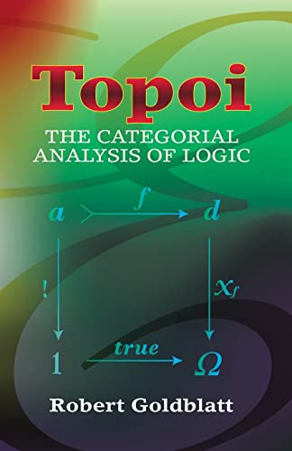 Stock image for Topoi: The Categorial Analysis of Logic (Dover Books on Mathematics) for sale by HPB-Diamond