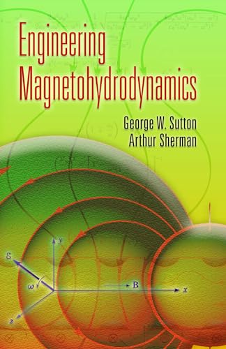 Engineering Magnetohydrodynamics (Dover Civil and Mechanical Engineering)