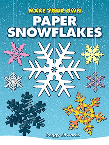 Beispielbild fr Make Your Own Paper Snowflakes (Dover Origami Papercraft) zum Verkauf von SecondSale
