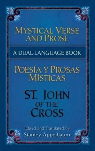 Beispielbild fr Mystical Verse and Prose - Poesias y Prosas Misticas zum Verkauf von Better World Books