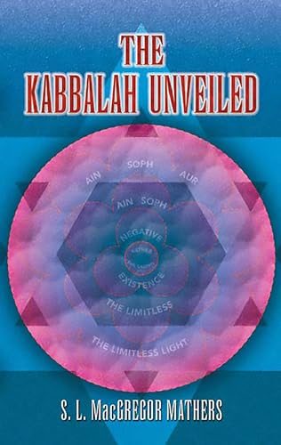 Stock image for The Kabbalah Unveiled (Dover Books on the Occult) for sale by HPB-Red