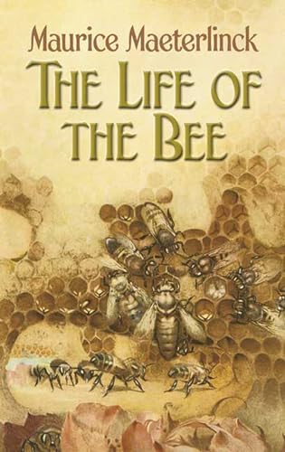 Stock image for The Life of the Bee for sale by WorldofBooks