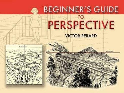 Beispielbild fr Beginner's Guide to Perspective (Dover Art Instruction) zum Verkauf von HPB-Diamond