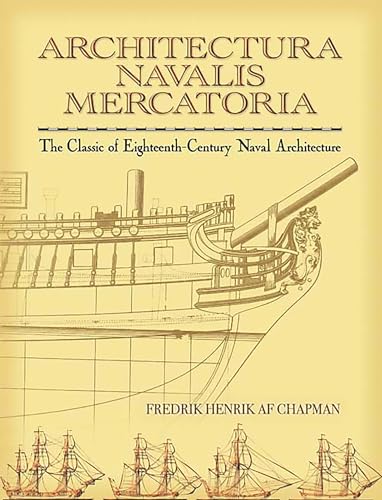 9780486451558: Architectura Navalis Mercatoria: The Classic of Eighteenth-century Naval Architecture