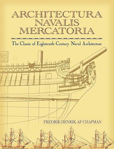9780486451558: Architectura Navalis Mercatoria: The Classic of Eighteenth-Century Naval Architecture (Dover Maritime)