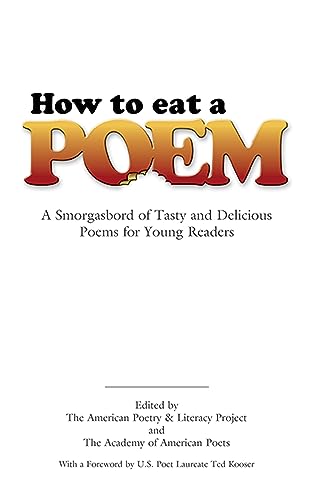 Imagen de archivo de How to Eat a Poem: A Smorgasbord of Tasty and Delicious Poems for Young Readers (Dover Children's Classics) a la venta por SecondSale