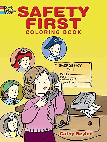 Safety First Coloring Book (Dover Coloring Books) (9780486451640) by Cathy Beylon