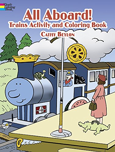 Beispielbild fr All Aboard! Trains Activity and Coloring Book zum Verkauf von Better World Books
