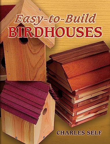 Beispielbild fr Easy-to-Build Birdhouses (Dover Crafts: Woodworking) zum Verkauf von BooksRun