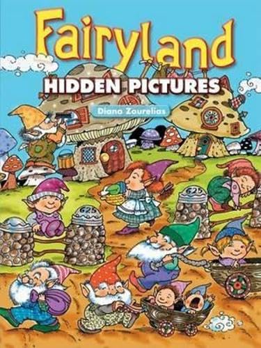 Beispielbild fr Fairyland Hidden Pictures (Dover Children's Activity Books) zum Verkauf von WorldofBooks