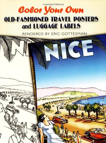 9780486452159: Color Your Own Old-Fashioned Travel Posters and Luggage Labels (Dover Pictorial Archives)