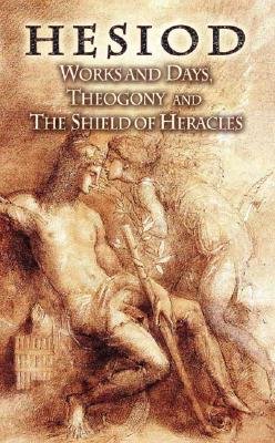 9780486452180: Works and Days, Theogony and The Shield of Heracles