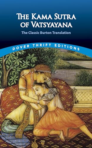 Stock image for The Kama Sutra of Vatsyayana: The Classic Burton Translation (Dover Thrift Editions) for sale by SecondSale