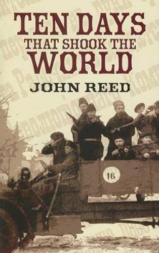9780486452401: Ten Days That Shook the World (Dover Value Editions)