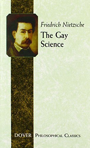 Imagen de archivo de The Gay Science (Philosophical Classics) a la venta por Ergodebooks