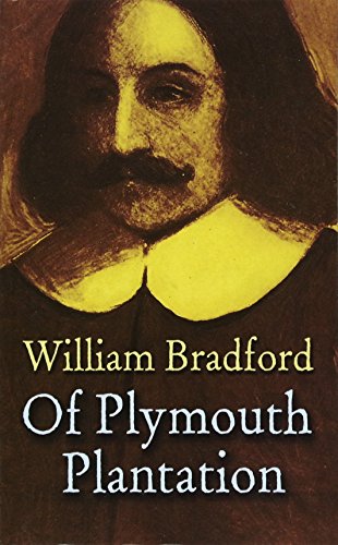 Of Plymouth Plantation - William Bradford, Harold Paget