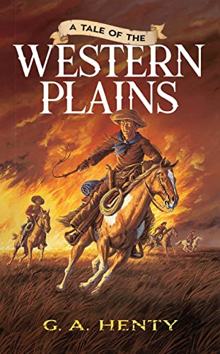 Imagen de archivo de A Tale of the Western Plains (Dover Children's Classics) a la venta por HPB-Diamond