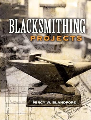 9780486452760: Blacksmithing Projects