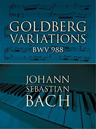 Beispielbild fr Goldberg Variations: BWV 988 (Dover Music for Piano) zum Verkauf von GF Books, Inc.