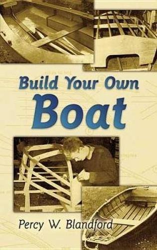 9780486452890: Build Your Own Boat (Dover Books on Woodworking & Carving)