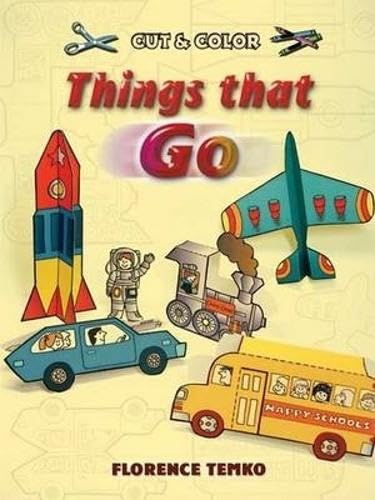 Imagen de archivo de Cut & Color Things That Go (Dover Children's Activity Books) a la venta por SecondSale