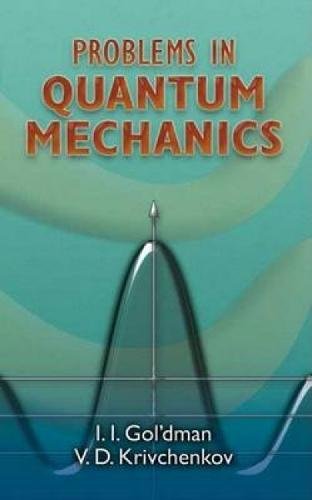 Imagen de archivo de Problems in Quantum Mechanics a la venta por Solr Books