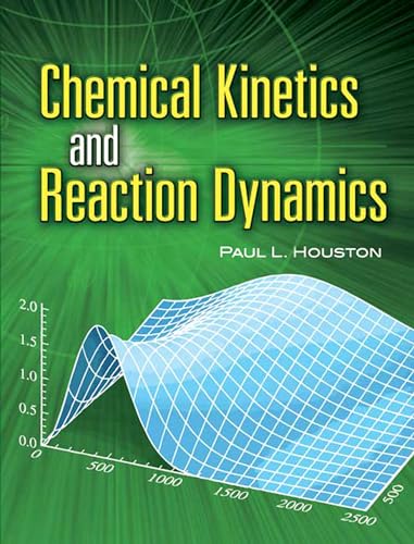 9780486453347: Chemical Kinetics and Reaction Dynamics (Dover Books on Chemistry)