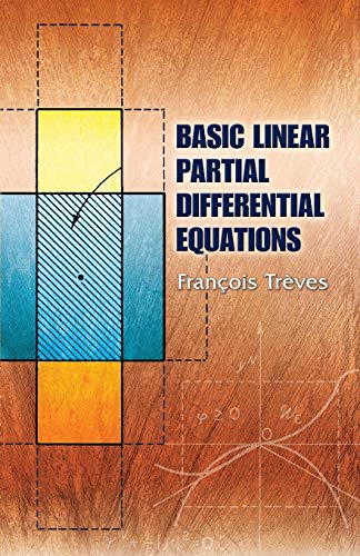 Imagen de archivo de Basic Linear Partial Differential Equations (Dover Books on Mathematics) a la venta por Half Price Books Inc.