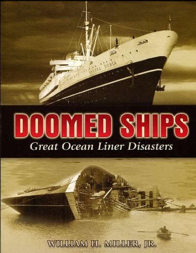 Beispielbild fr Doomed Ships: Great Ocean Liner Disasters (Dover Maritime) zum Verkauf von SecondSale