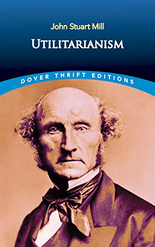 Beispielbild fr Utilitarianism (Dover Thrift Editions) zum Verkauf von SecondSale