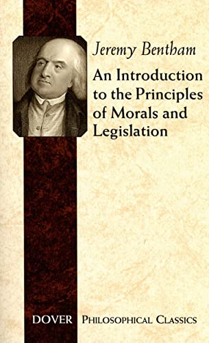 9780486454528: An Introduction to the Principles of Morals and Legislation (Dover Philosophical Classics)