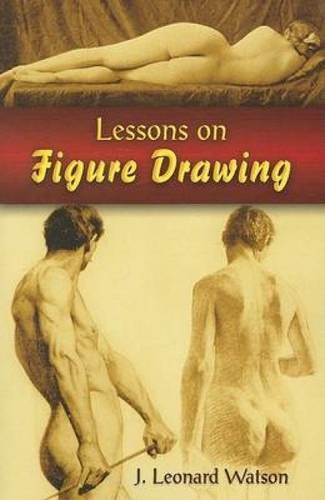 Beispielbild fr Lessons on Figure Drawing zum Verkauf von Hennessey + Ingalls