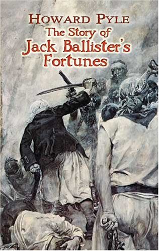 9780486454672: The Story of Jack Ballister's Fortunes