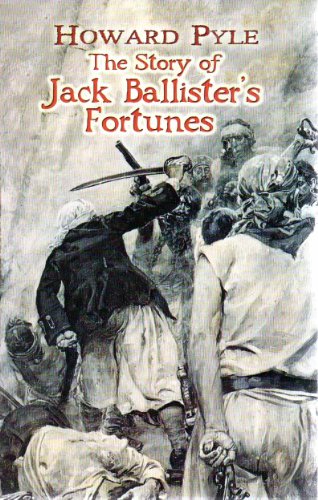 Imagen de archivo de The Story of Jack Ballister's Fortunes (Dover Books on Literature & Drama) a la venta por Wonder Book