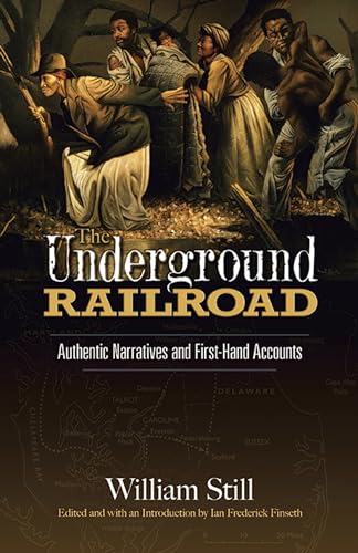 9780486455532: The Underground Railroad: Authentic Narratives and First-Hand Accounts (African American)