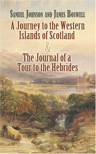 Beispielbild fr A Journey to the Western Islands of Scotland and The Journal of a Tour to the Hebrides zum Verkauf von Wonder Book