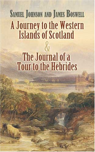 Imagen de archivo de A Journey to the Western Islands of Scotland and The Journal of a Tour to the Hebrides a la venta por Wonder Book