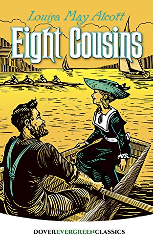9780486455594: Eight Cousins (Dover Children's Evergreen Classics)