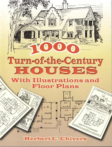 Stock image for 1000 TURN-OF-THE-CENTURY HOUSES; WITH ILLUSTRATIONS AND FLOOR PLANS for sale by Columbia Books, ABAA/ILAB, MWABA