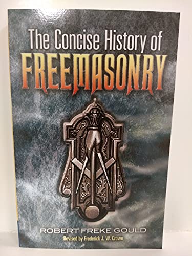 Stock image for The Concise History of Freemasonry (Dover Occult) for sale by HPB-Diamond