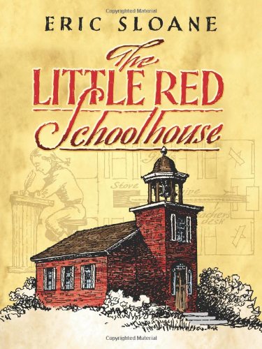 Imagen de archivo de The Little Red Schoolhouse (Dover Books on Americana) a la venta por Goodwill of Colorado