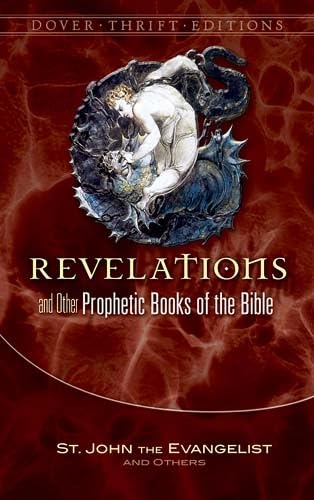 Stock image for Revelation and Other Prophetic Books of the Bible (Thrift Edition) for sale by Wonder Book