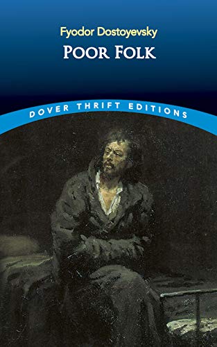 Stock image for Poor Folk (Dover Thrift Editions: Classic Novels) for sale by Seattle Goodwill