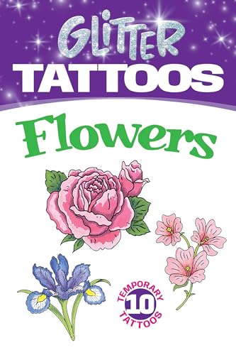 9780486456782: Glitter Tattoos Flowers (Dover Little Activity Books: Flowers)
