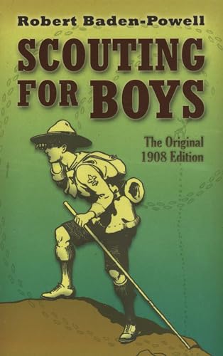 Beispielbild fr Scouting for Boys: The Original 1908 Edition (Dover Value Editions) zum Verkauf von HPB-Emerald