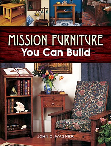 Stock image for Mission Furniture You Can Build (Dover Woodworking) for sale by Books of the Smoky Mountains