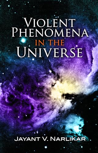 Imagen de archivo de Violent Phenomena in the Universe (Dover Science Books) a la venta por HPB-Emerald